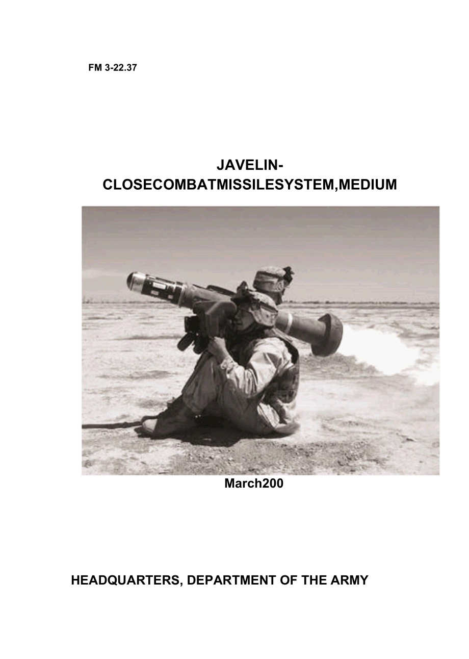 JAVELIN一CLOSECOMBATMISSILESYSTEMMEDIUM：HEADQUARTERS,DEPARTMENTOFTHEARMY_部分1.docx_第1页