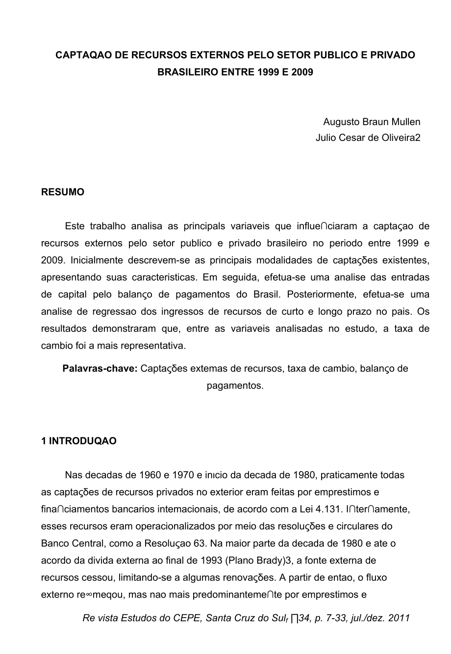 Capta o de recursos externos pelo setor público e privado brasileiro entre 1999 e 2009.docx_第1页