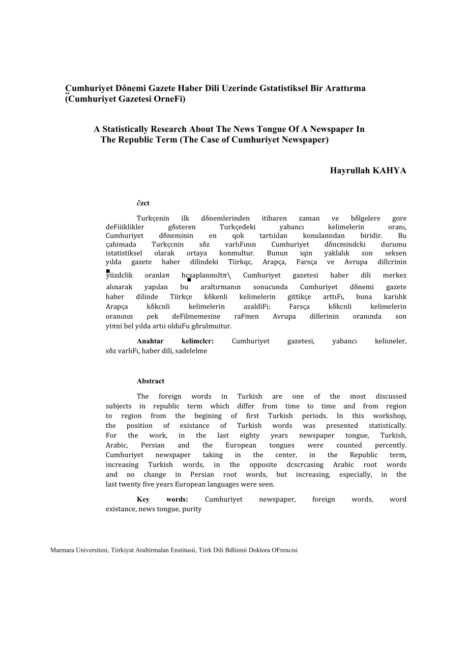 A Statistically Research About The News Tongue Of A Newspaper In The Republic Term ( Cumhuriyet D nemi Gazete Haber Dili üzerin.docx_第1页