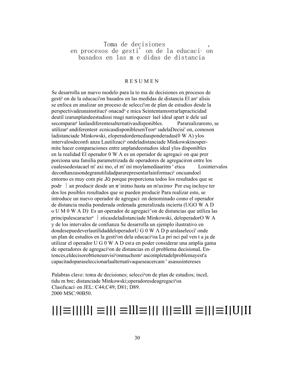 A Decision Making Method for Educational Management Based on Distance MeasuresToma de decisiones en procesos de gestión de la.docx_第2页