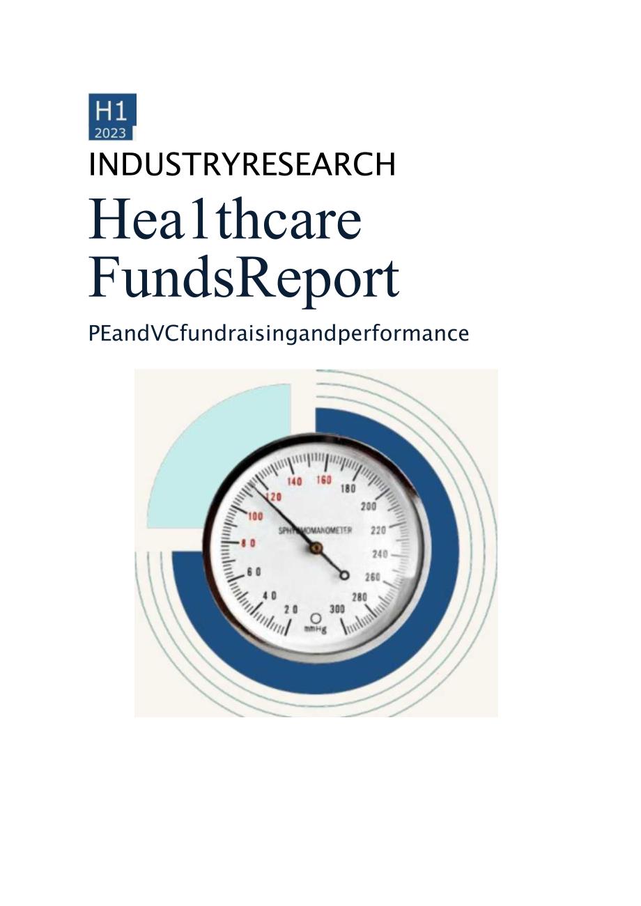 【行业研报】PitchBook-2023年上半年医疗基金报告（英）-2023_市场营销策划_重点报告.docx_第1页